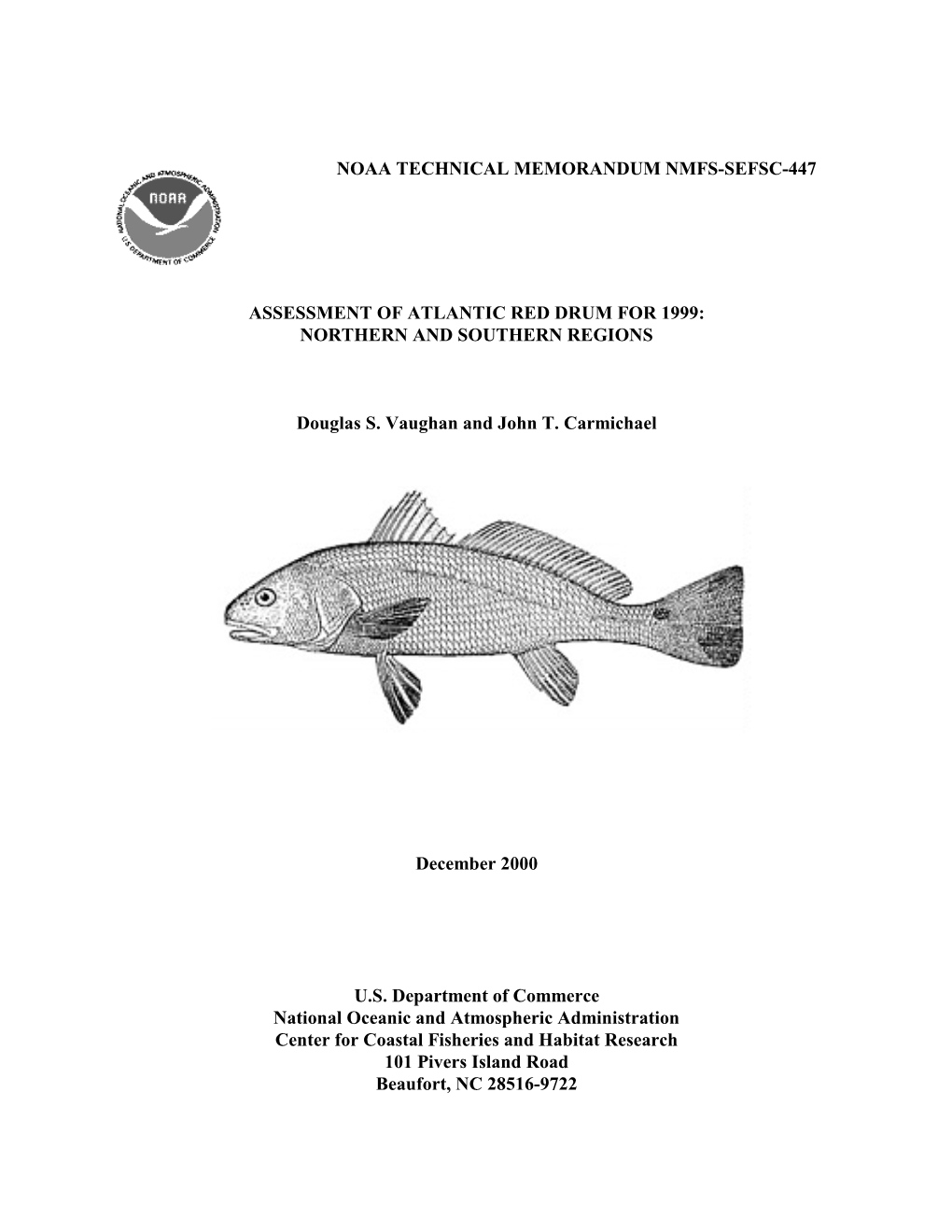 Assessment of Atlantic Red Drum for 1999: Northern and Southern Regions