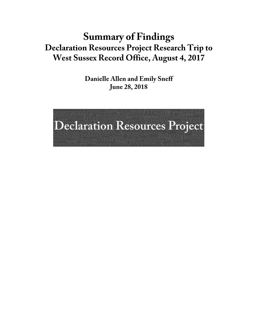 Declaration Resources Project, Summary of Research Trip, August