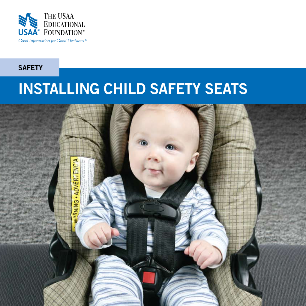 Installing Child Safety Seats Installing Child Safety Seats June 2008