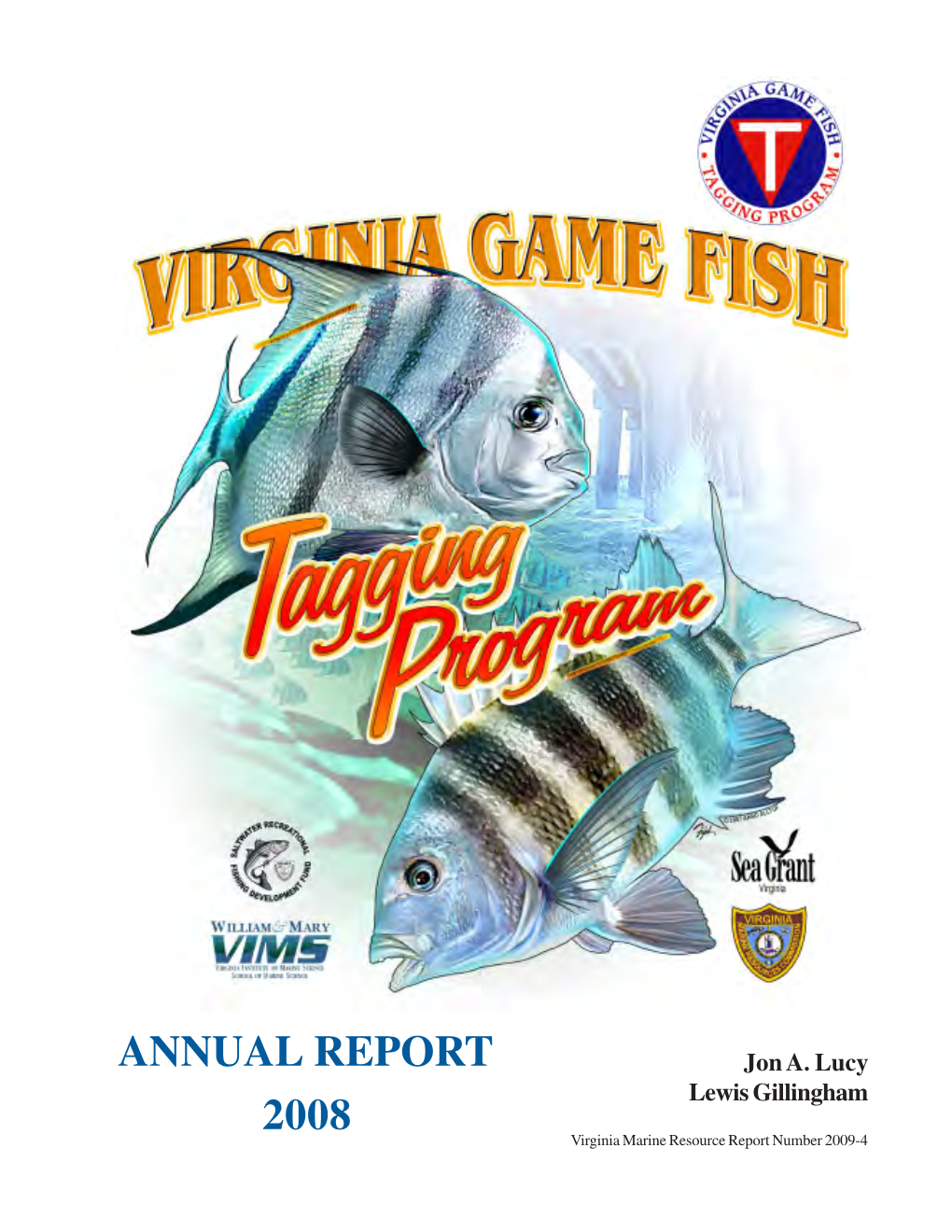 Virginia Game Fish Tagging Program Annual Report 2008