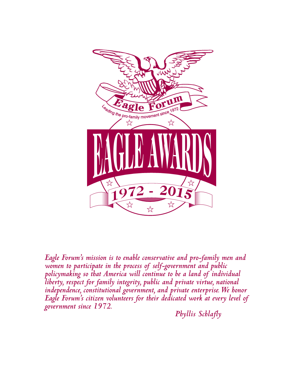 Eagle Forum's Mission Is to Enable Conservative and Pro-Family Men