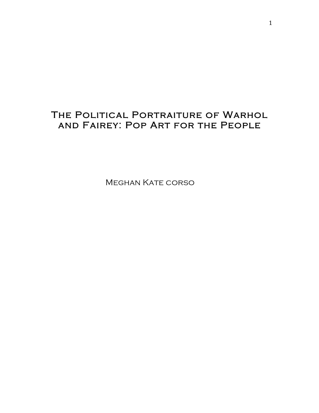 The Political Portraiture of Warhol and Fairey: Pop Art for the People