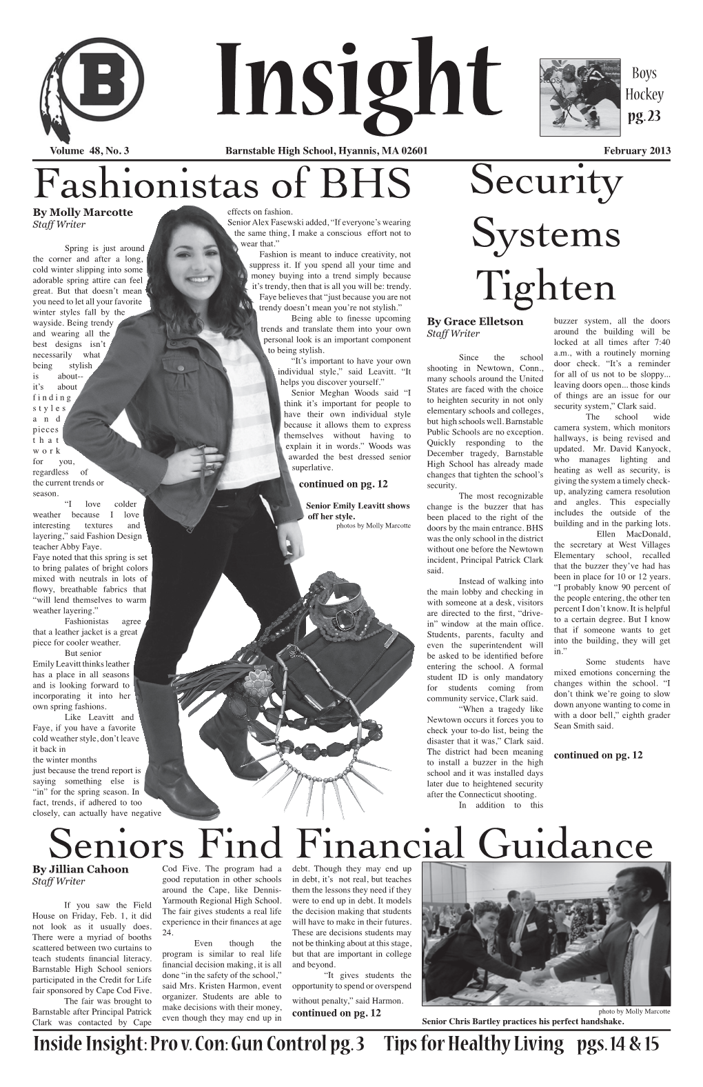 Security Systems Tighten Fashionistas of BHS Seniors Find Financial