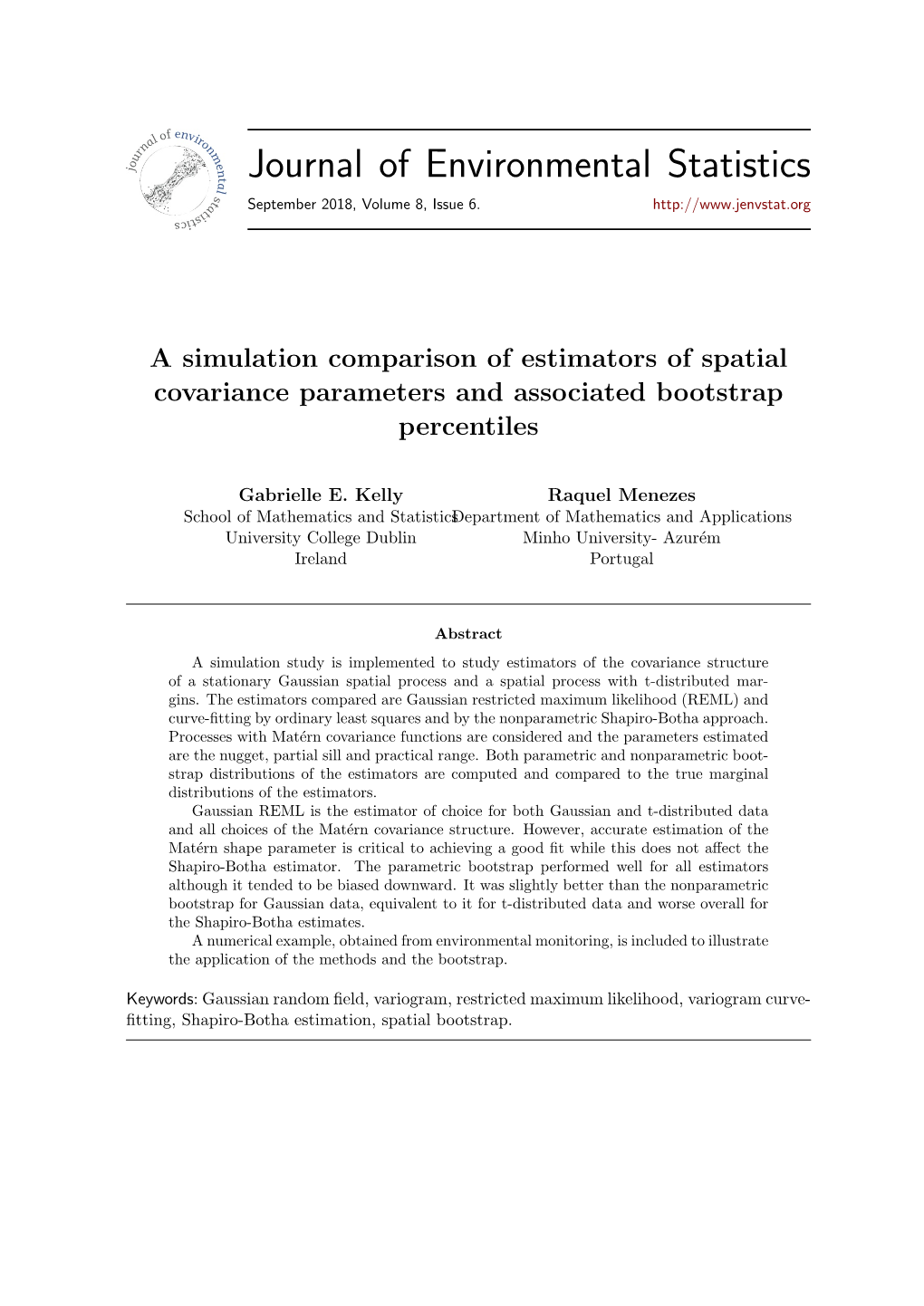 A Simulation Comparison of Estimators of Spatial Covariance Parameters and Associated Bootstrap Percentiles