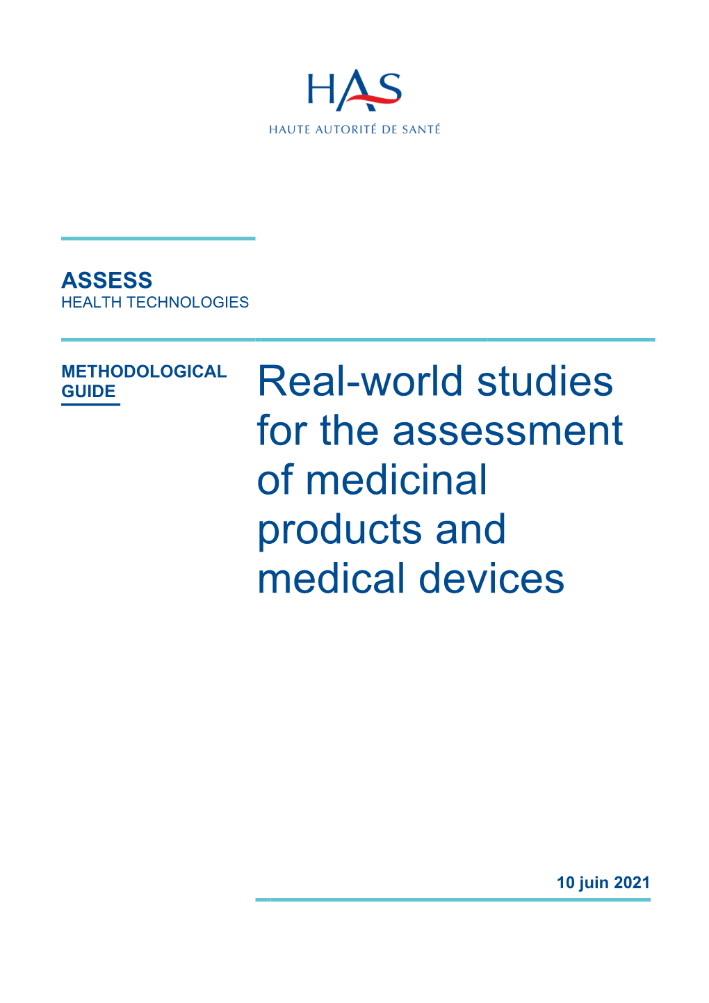 Real-World Studies for the Assessment of Medicinal Products and Medical Devices