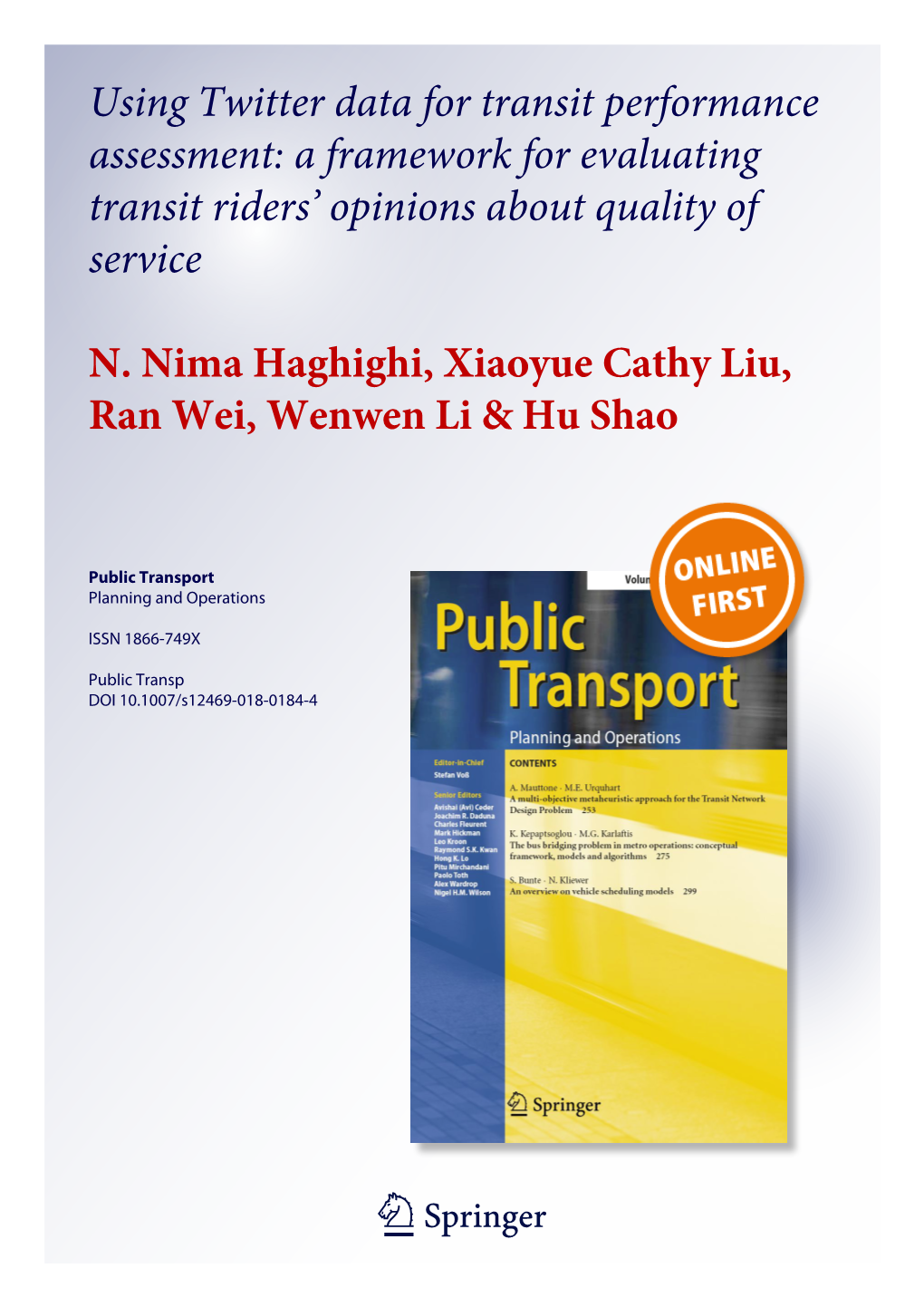 Using Twitter Data for Transit Performance Assessment: a Framework for Evaluating Transit Riders’ Opinions About Quality of Service