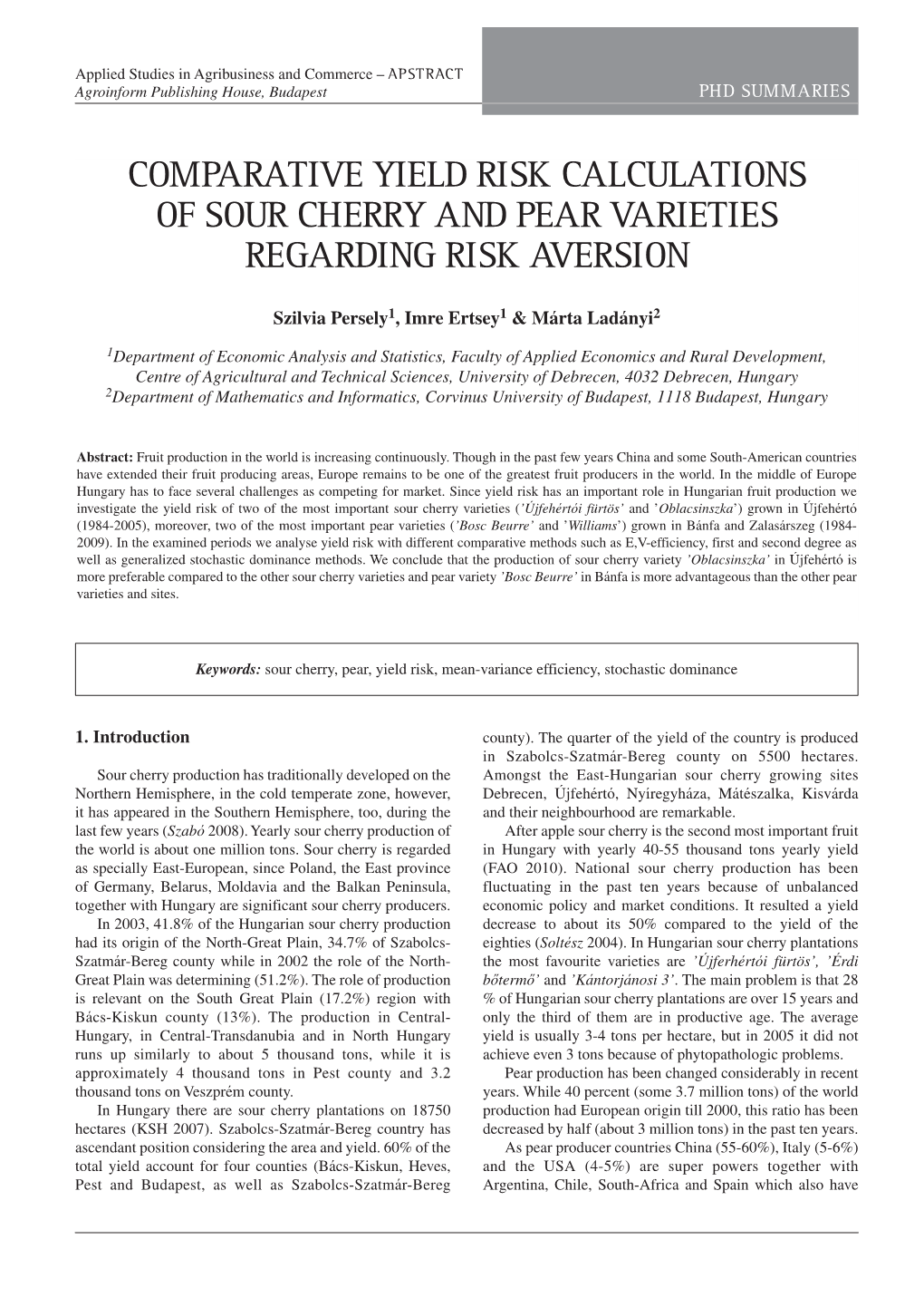 Comparative Yield Risk Calculations of Sour Cherry and Pear Varieties Regarding Risk Aversion