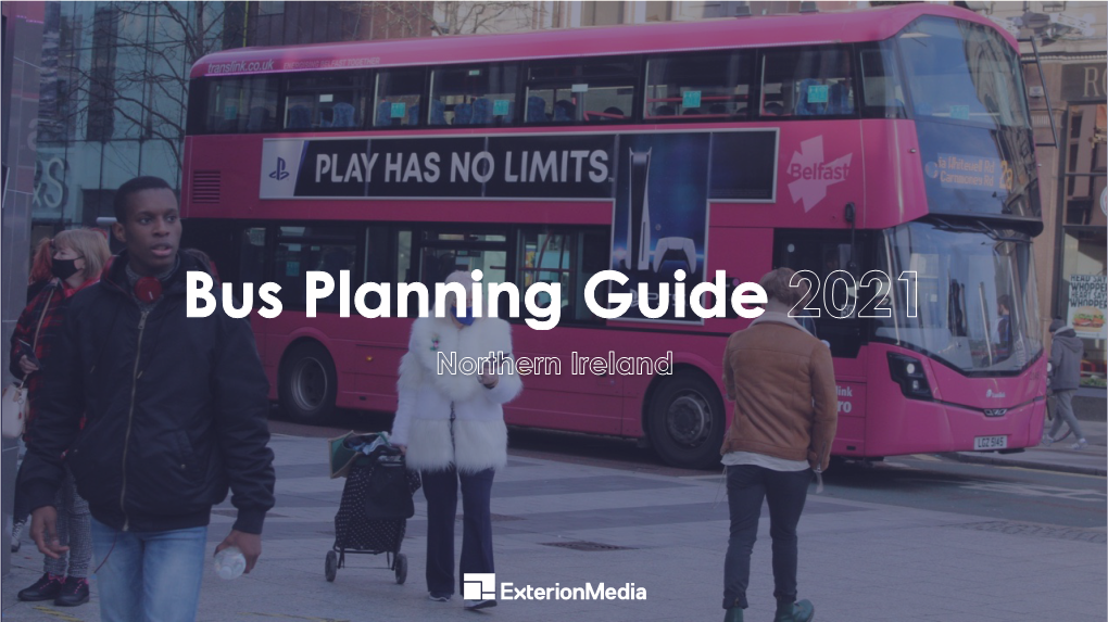 Bus Planning Guide 2021 Northern Ireland Bus Formats and Benefits