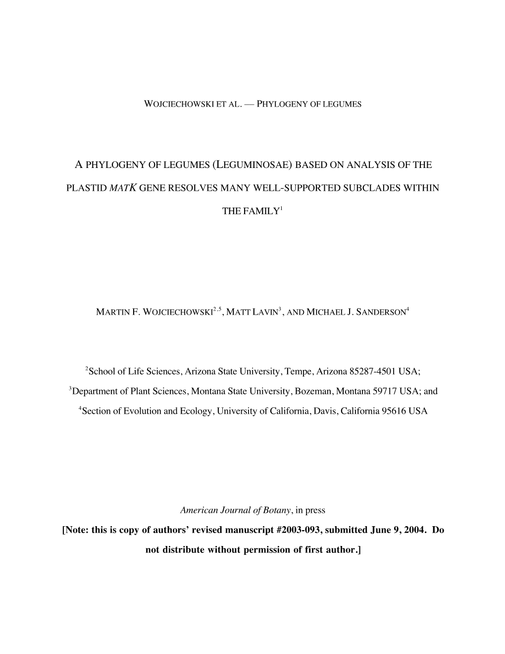 A Phylogeny of Legumes (Leguminosae) Based on Analysis of The