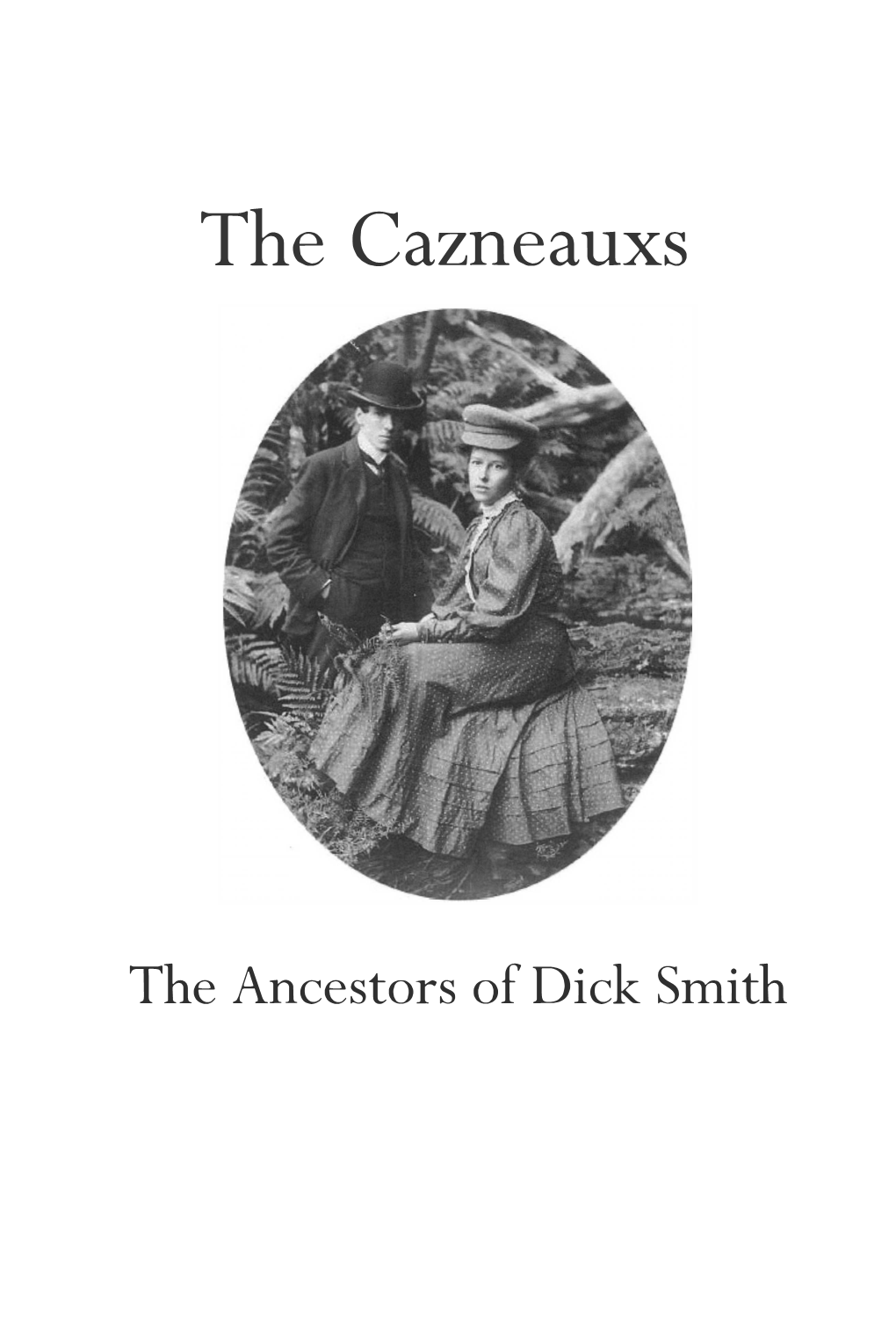 The Cazneauxs