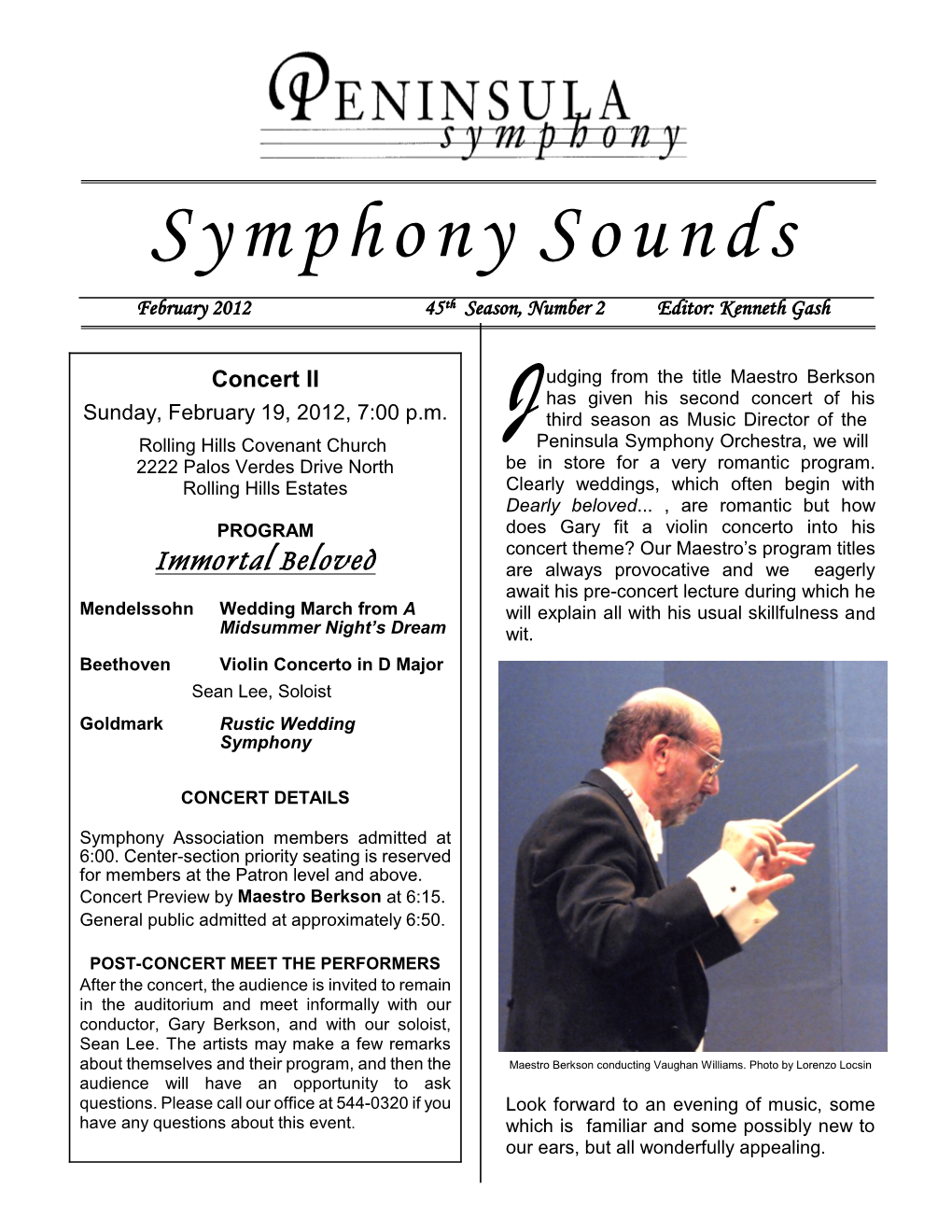 Symphony Sounds February 2012 45Th Season, Number 2 Editor: Kenneth Gash