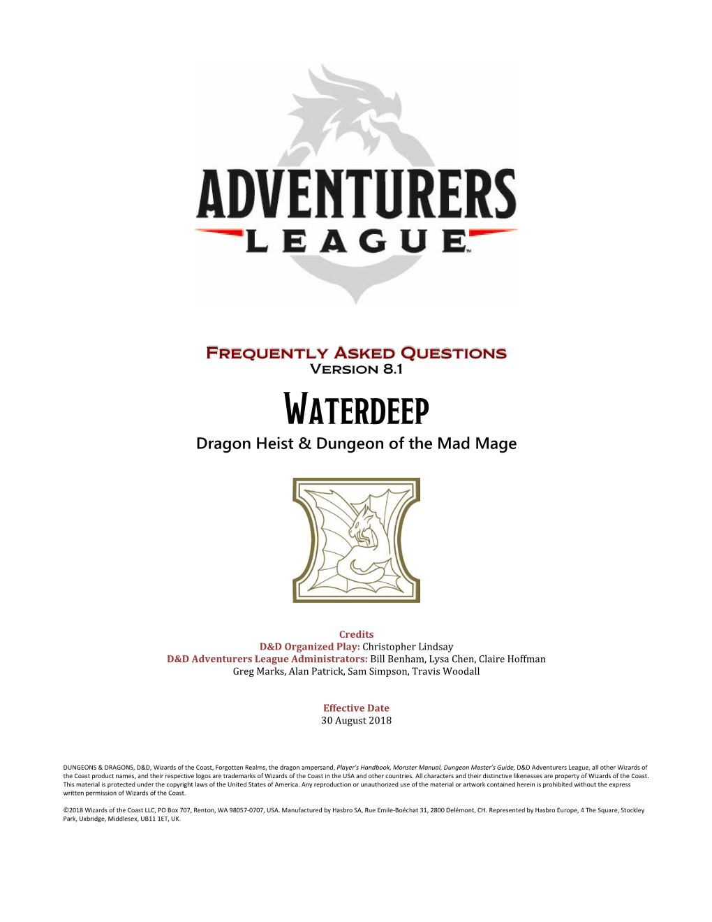 Waterdeep Dragon Heist & Dungeon of the Mad Mage