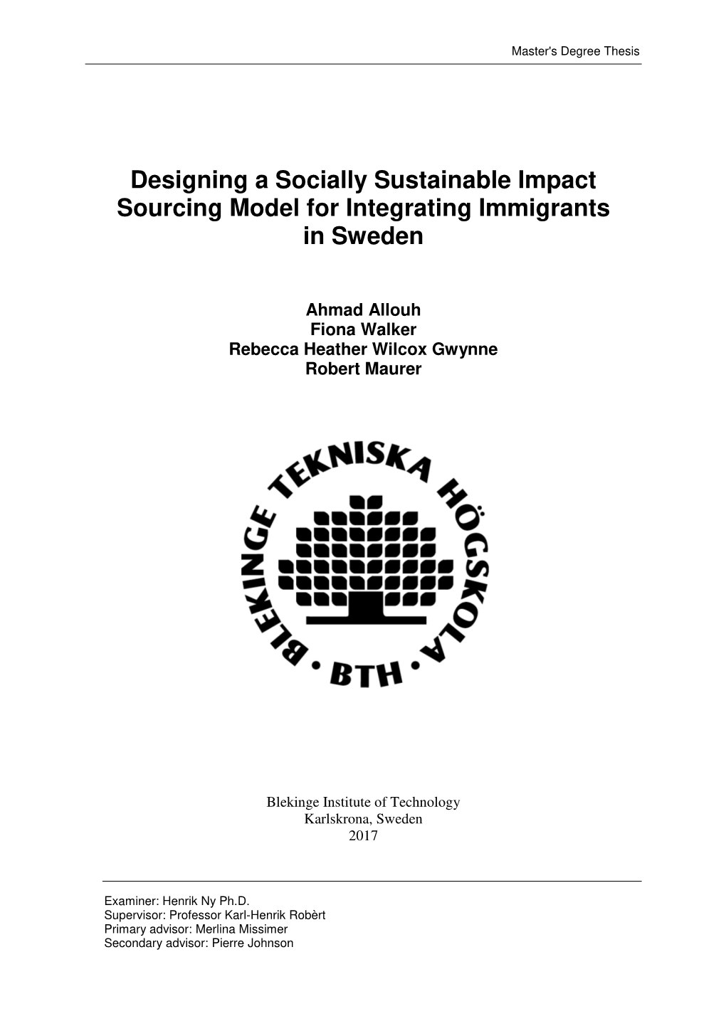 Designing a Socially Sustainable Impact Sourcing Model for Integrating Immigrants in Sweden