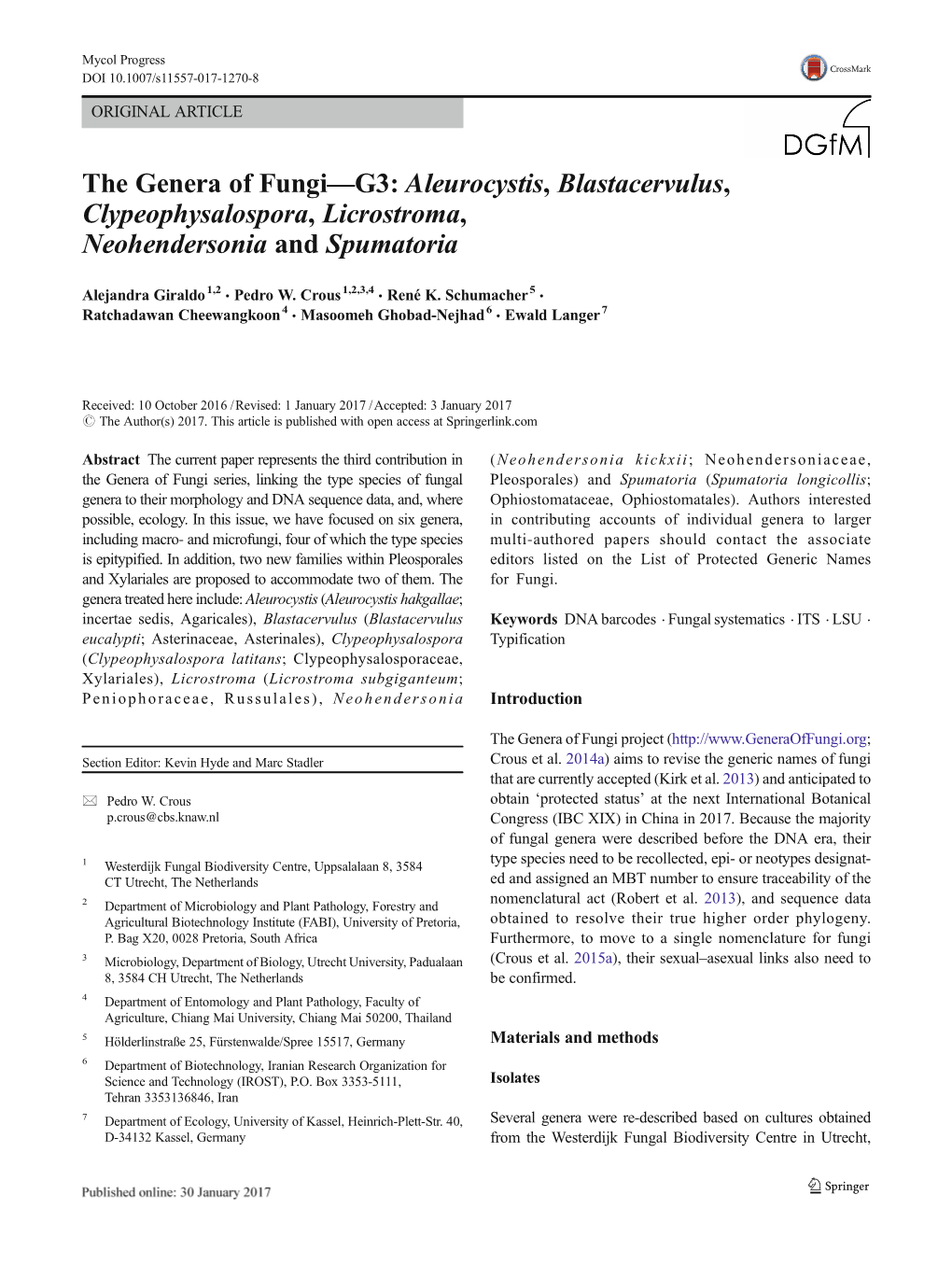 The Genera of Fungi—G3: Aleurocystis, Blastacervulus, Clypeophysalospora, Licrostroma, Neohendersonia and Spumatoria