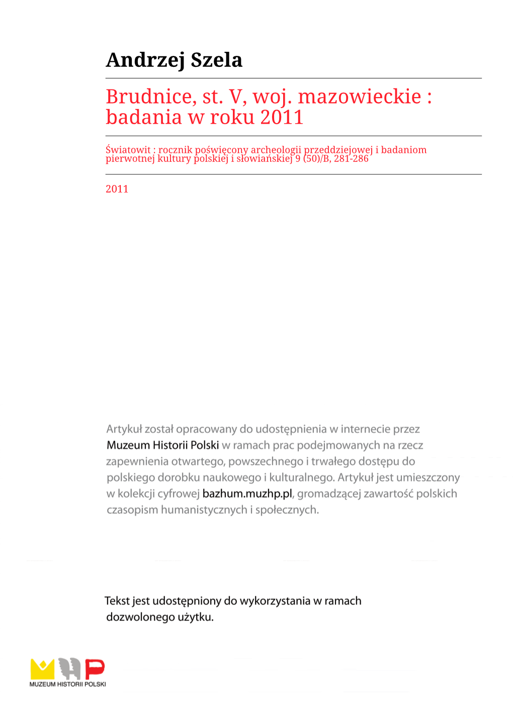 Andrzej Szela Brudnice, St. V, Woj. Mazowieckie : Badania W Roku 2011