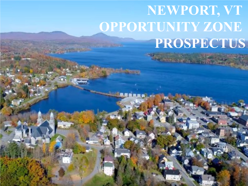 Newport, Vt Opportunity Zone Prospectus Executive Summary