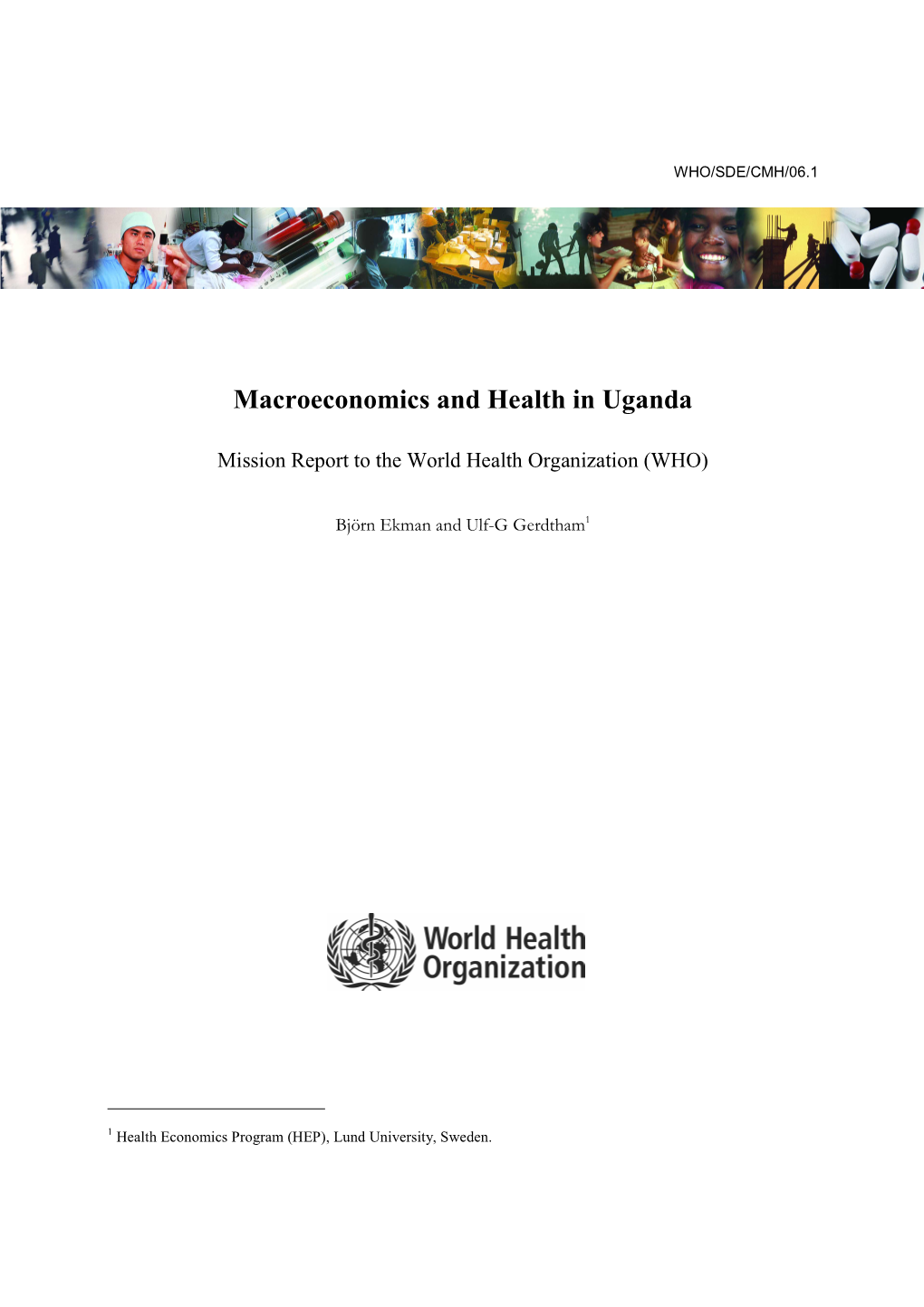 Macroeconomics and Health in Uganda