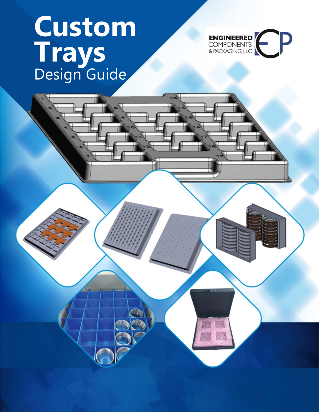 Custom Trays Design Guide