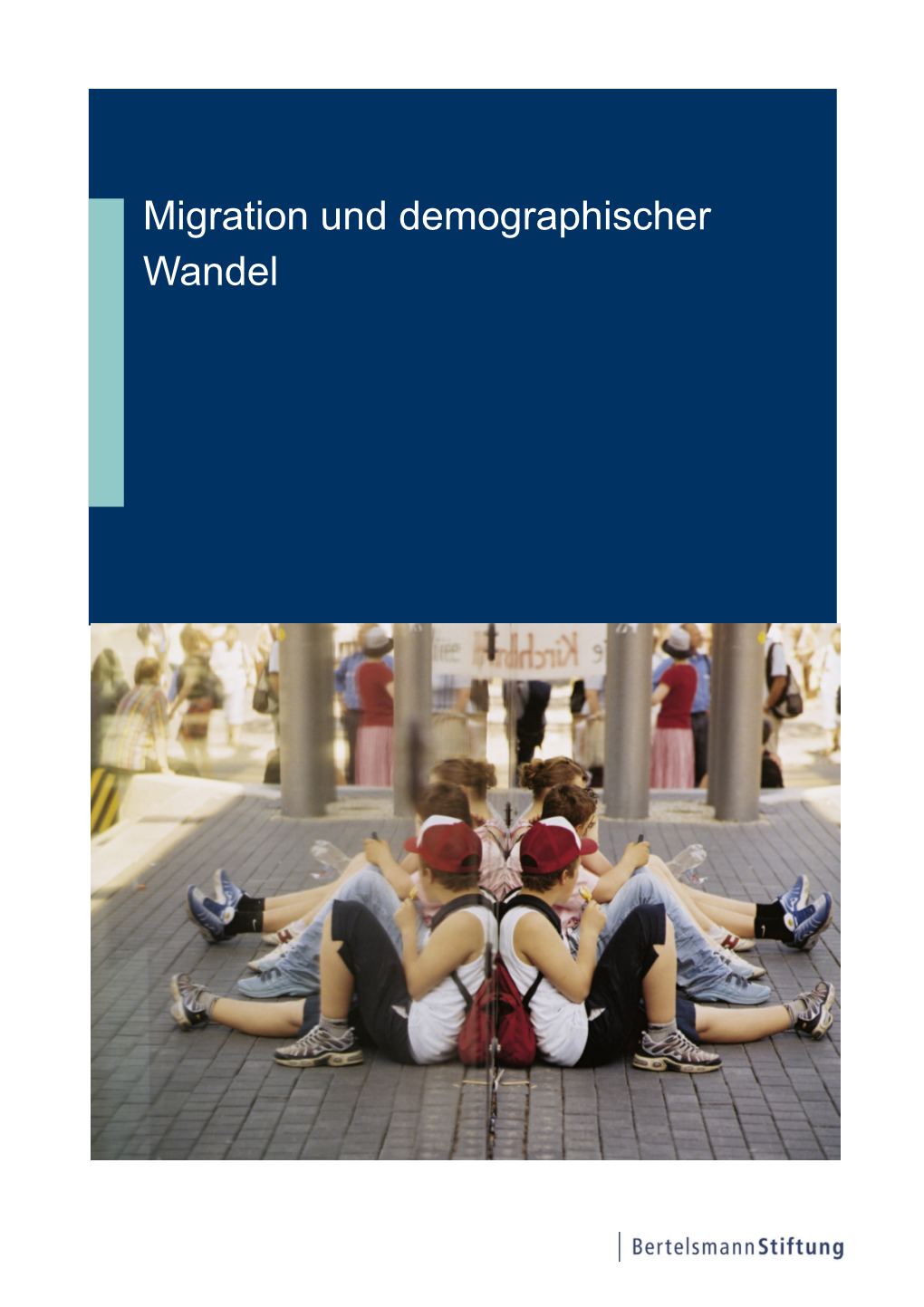 Migration Und Demographischer Wandel Migration Und Demographischer Wandel