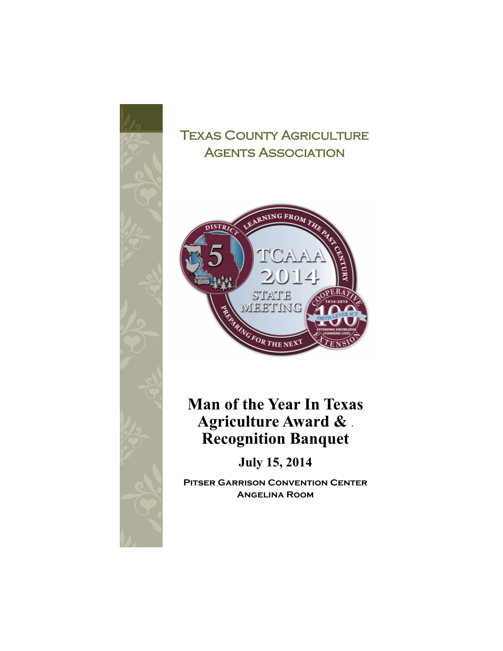 Man of the Year in Texas Agriculture Award & . Recognition Banquet