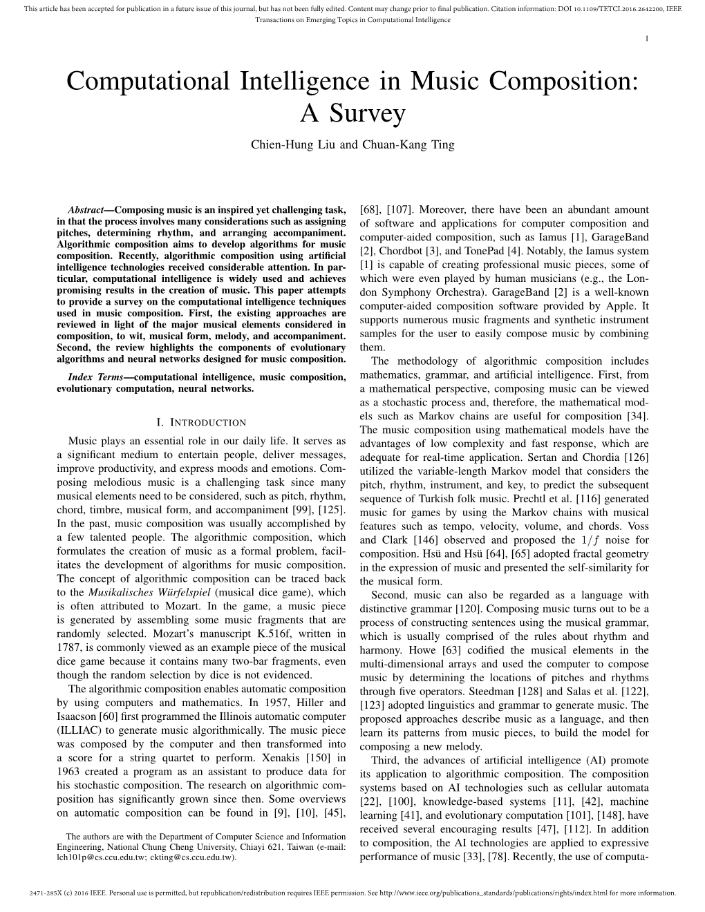 Computational Intelligence in Music Composition: a Survey Chien-Hung Liu and Chuan-Kang Ting