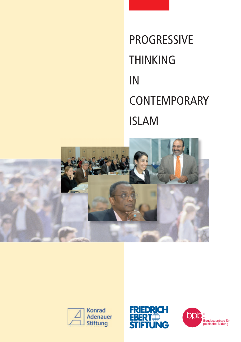 Progressive Thinking in Contemporary Islam Progressive Thinking in Contemporary Islam Page 2