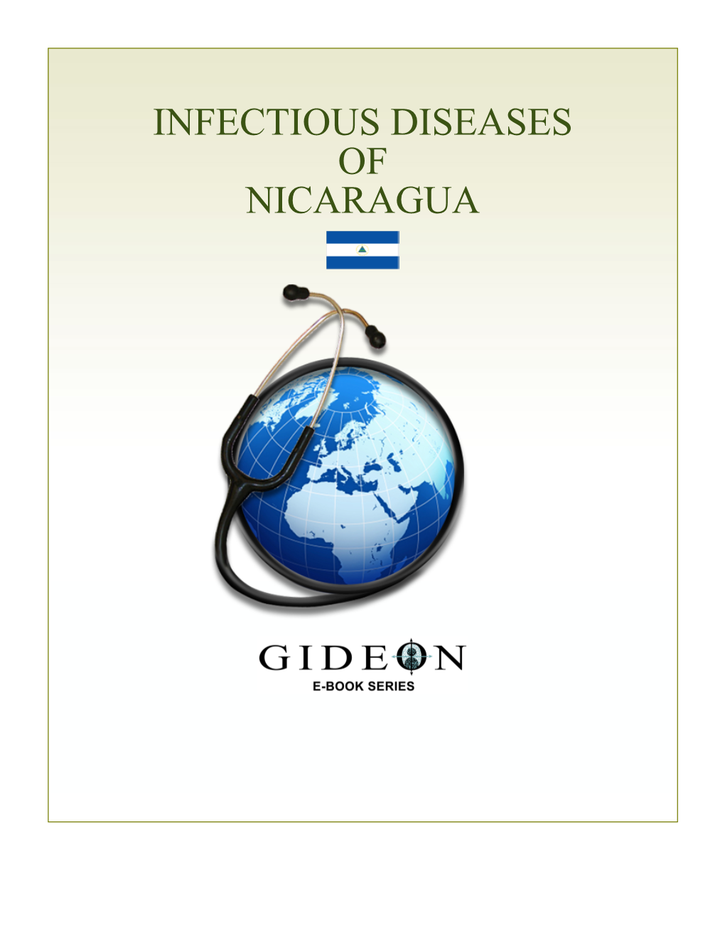 INFECTIOUS DISEASES of NICARAGUA Infectious Diseases of Nicaragua - 2010 Edition