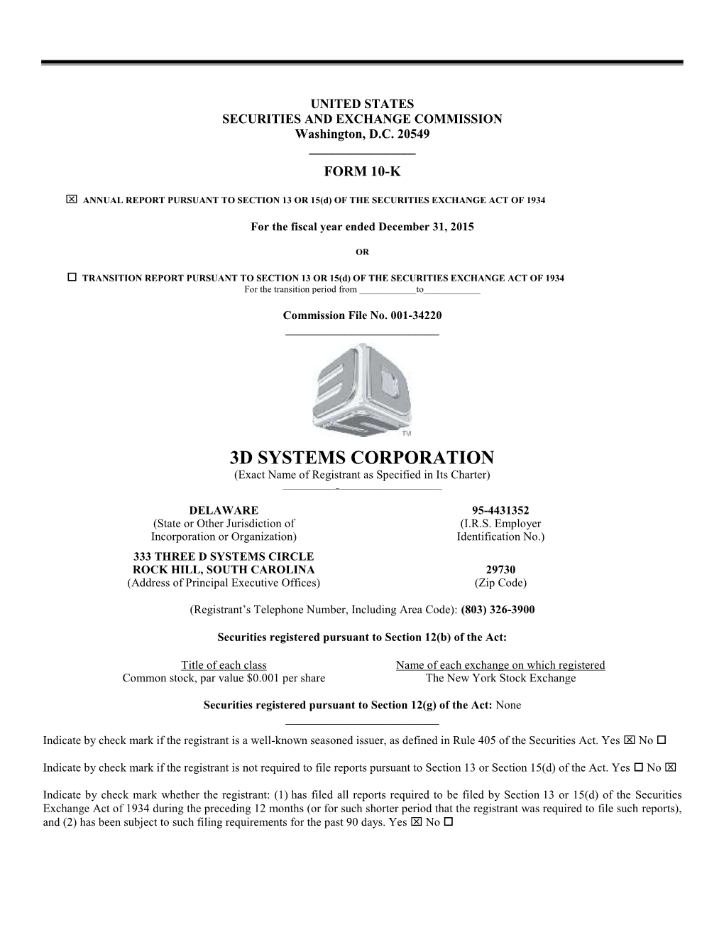 3D SYSTEMS CORPORATION (Exact Name of Registrant As Specified in Its Charter) ______