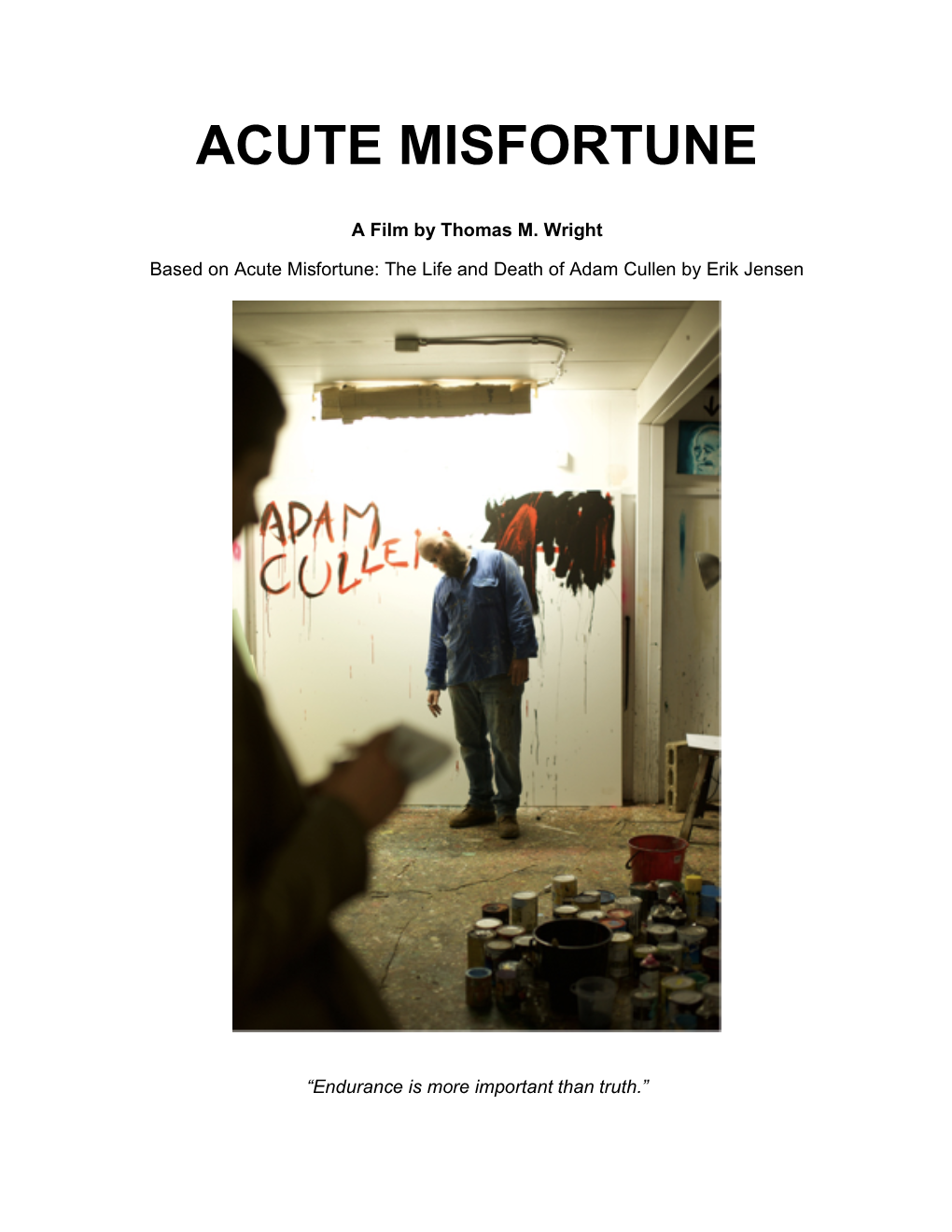 Acute Misfortune