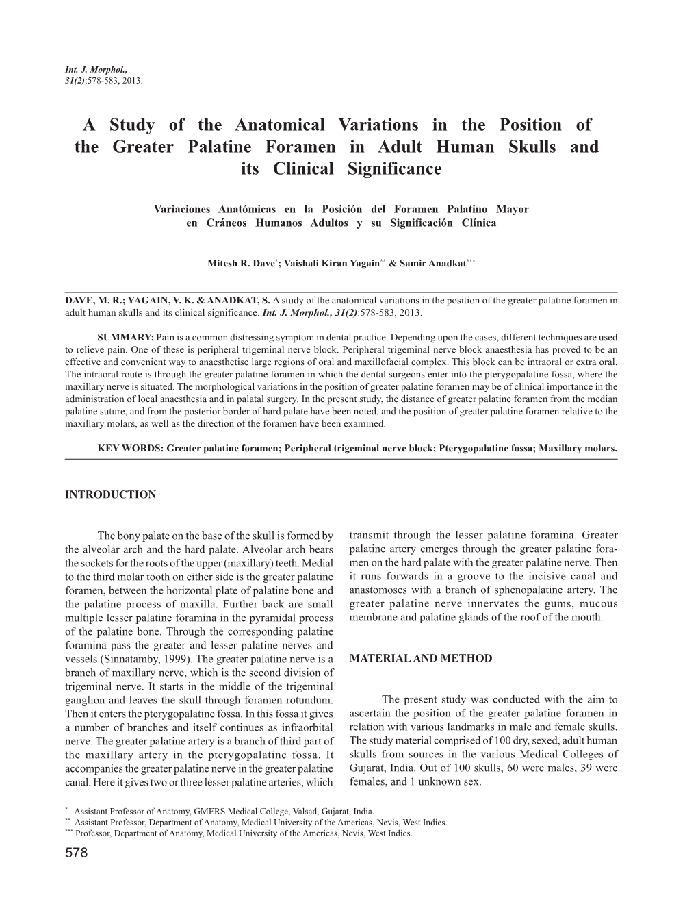 A Study of the Anatomical Variations in the Position of the Greater Palatine Foramen in Adult Human Skulls and Its Clinical Significance