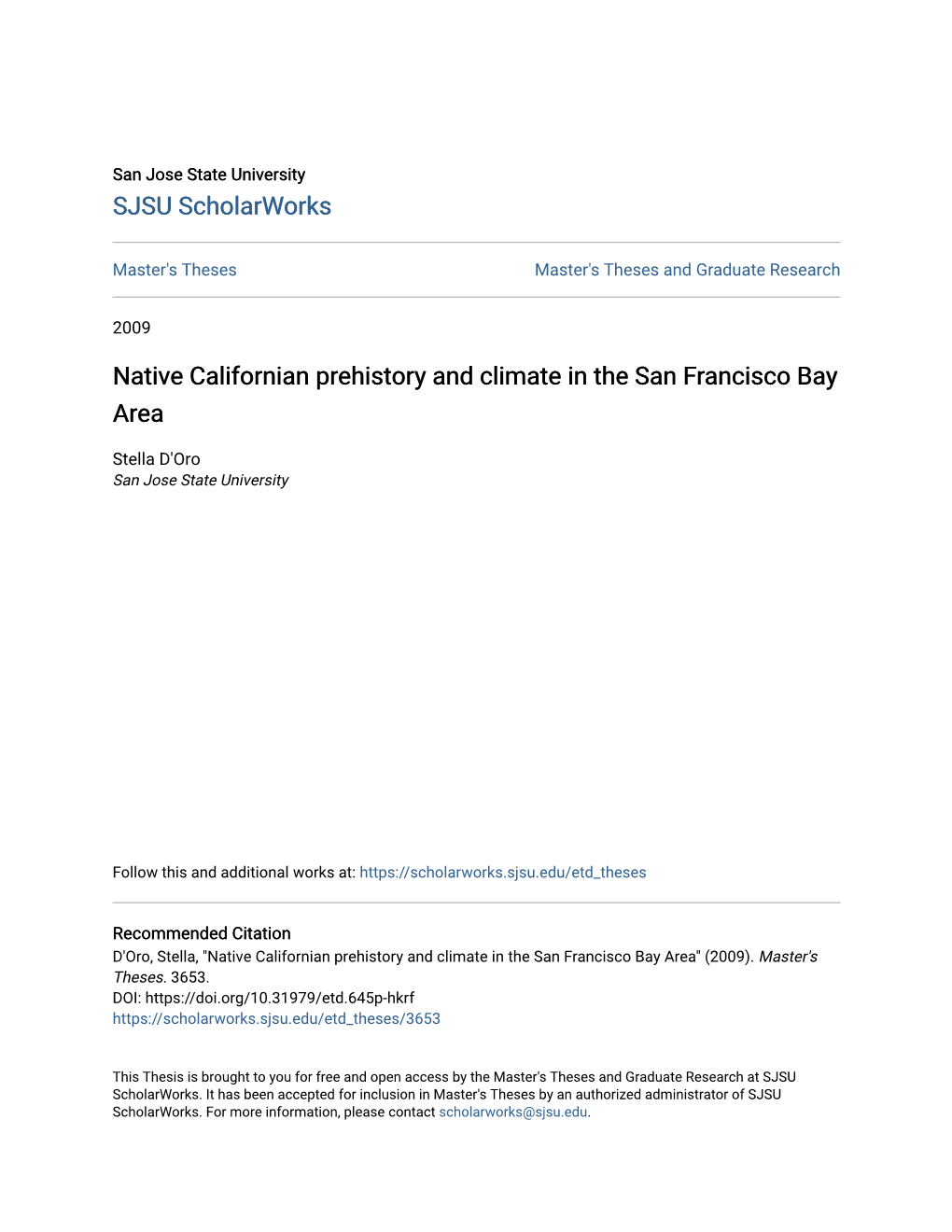 Native Californian Prehistory and Climate in the San Francisco Bay Area