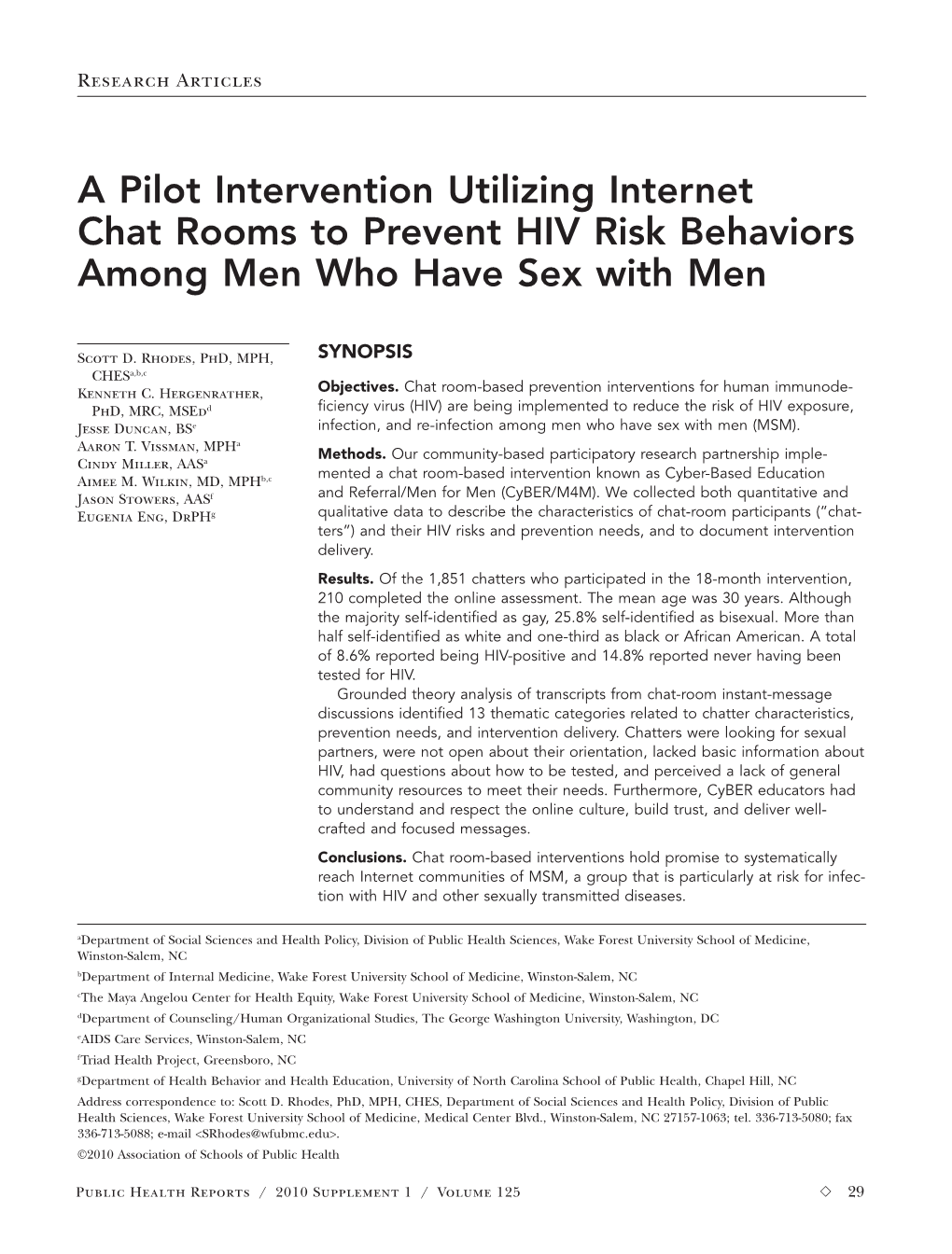 A Pilot Intervention Utilizing Internet Chat Rooms to Prevent HIV Risk Behaviors Among Men Who Have Sex with Men