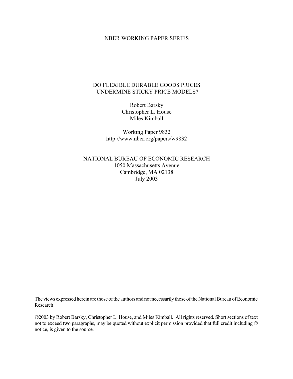 Nber Working Paper Series Do Flexible Durable Goods