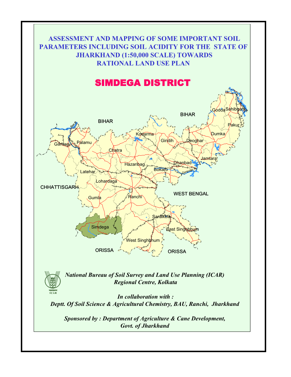 Simdega District Simdega District