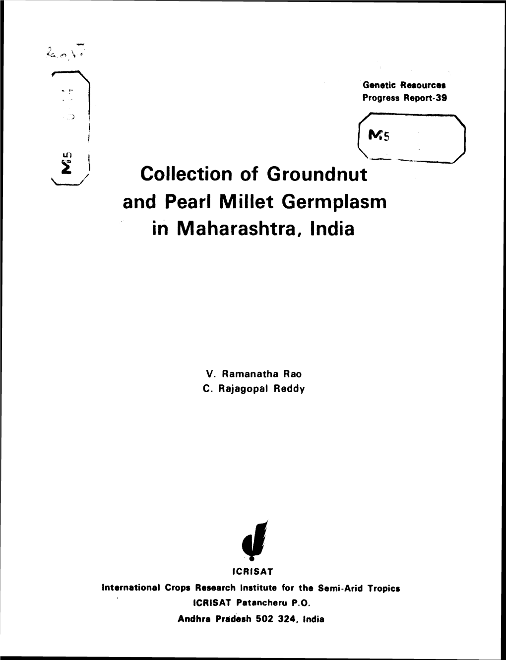 Collection of G Roundnut and Pearl Millet Germplasm in Maharashtra, Lndia