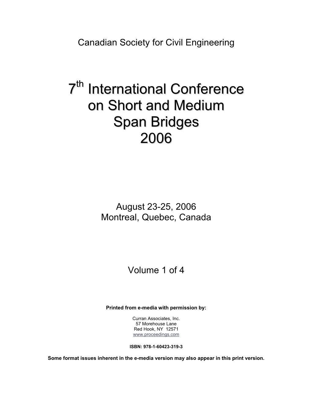 7 International Conference on Short and Medium Span Bridges 2006
