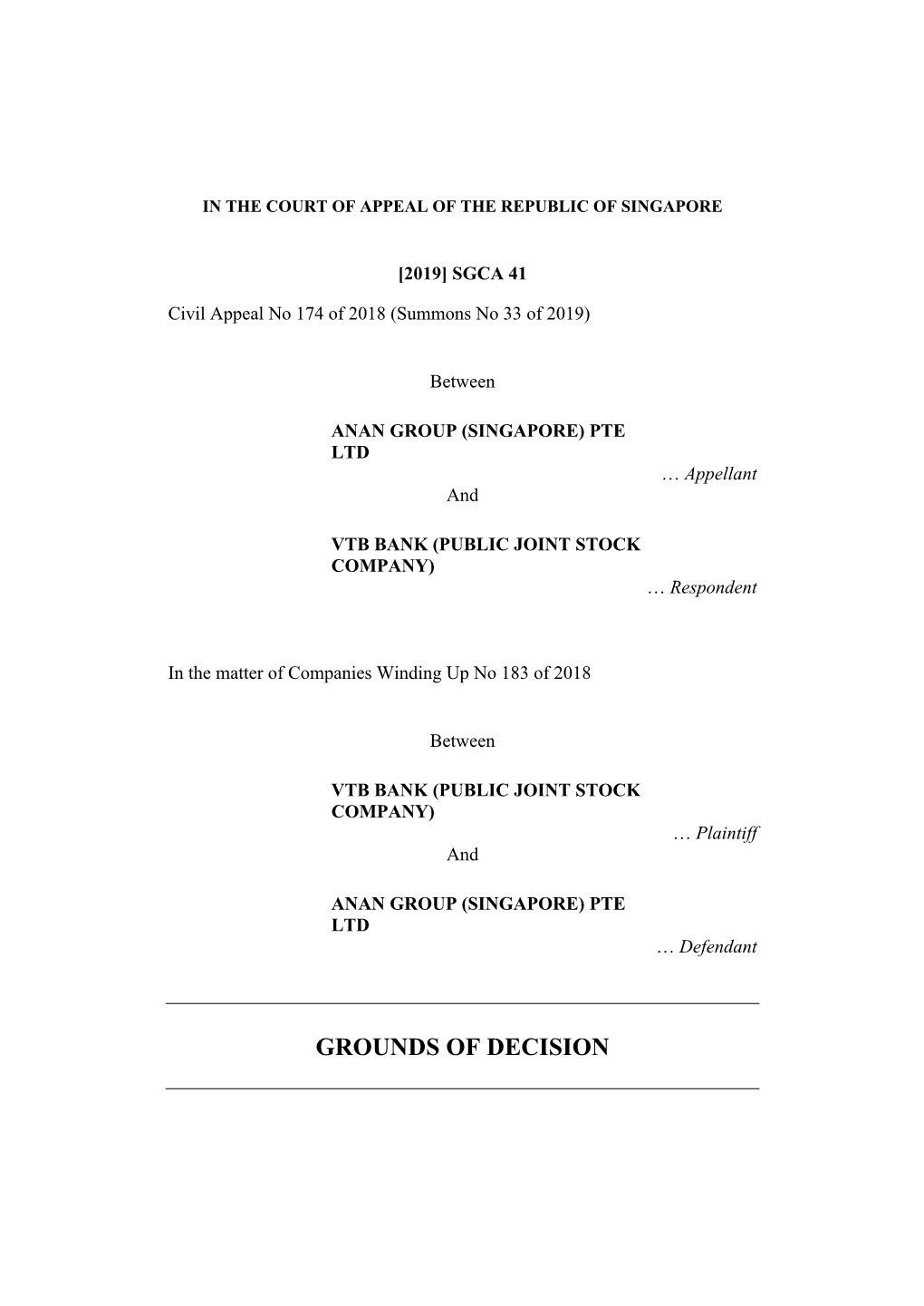 GROUNDS of DECISION [Civil Procedure] — [Appeals] — [Adducing Fresh Evidence on Appeal] TABLE of CONTENTS