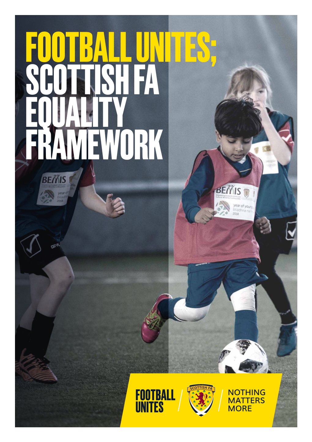Football Unites; Scottish Fa Equality Framework