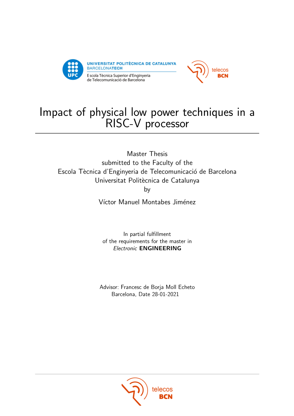 Impact of Physical Low Power Techniques in a RISC-V Processor