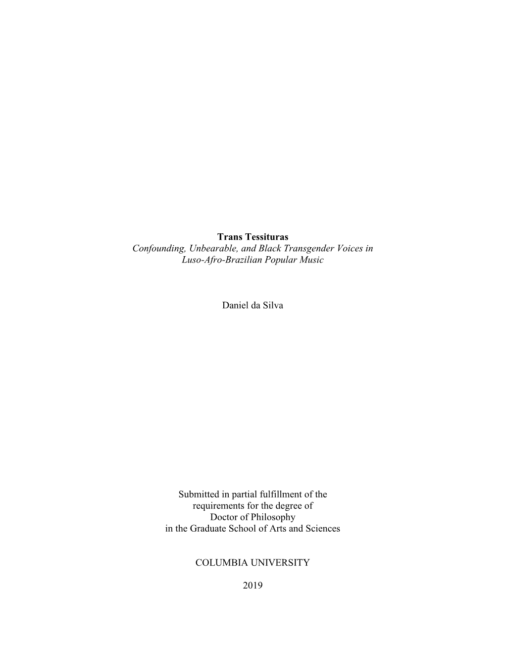 Trans Tessituras Confounding, Unbearable, and Black Transgender Voices in Luso-Afro-Brazilian Popular Music