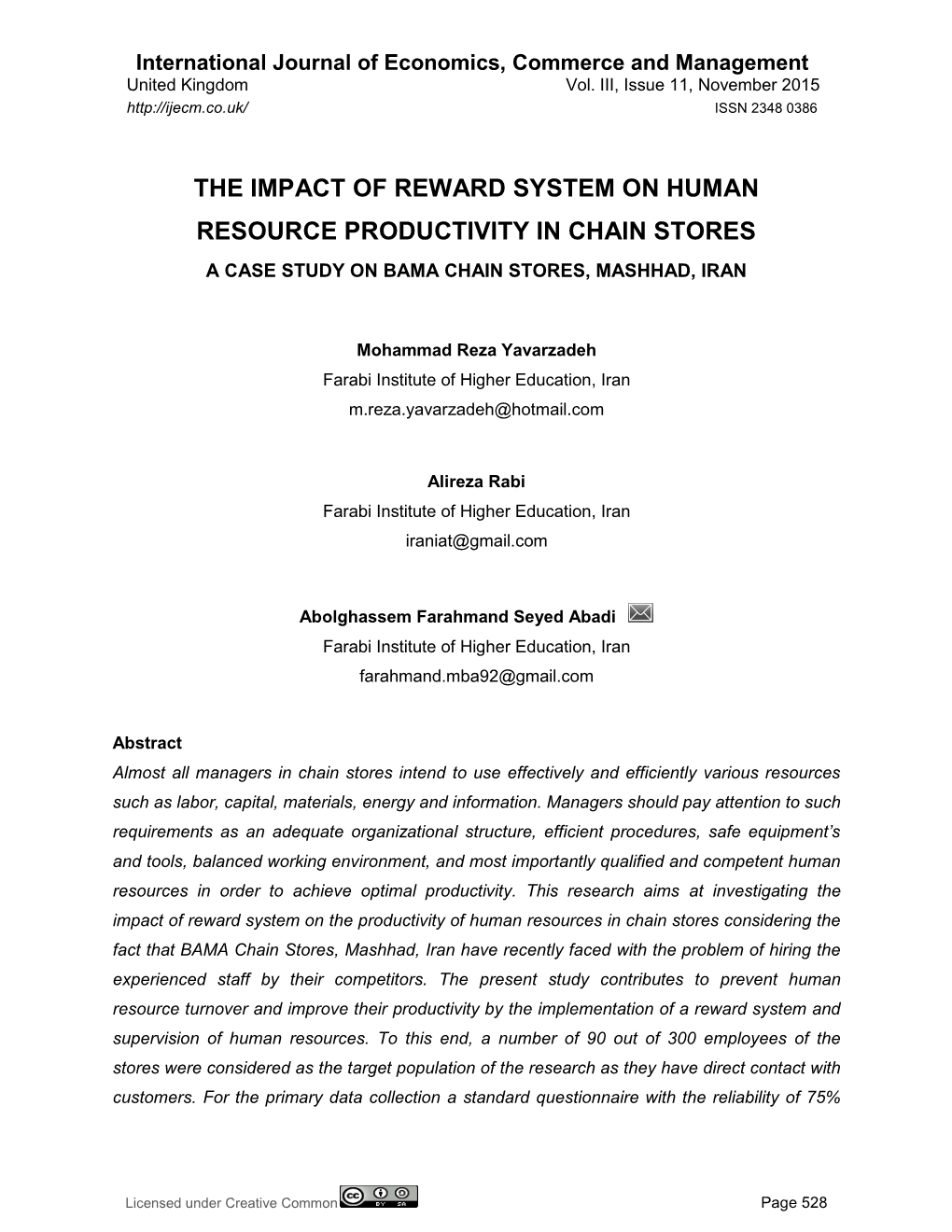 The Impact of Reward System on Human Resource Productivity in Chain Stores a Case Study on Bama Chain Stores, Mashhad, Iran