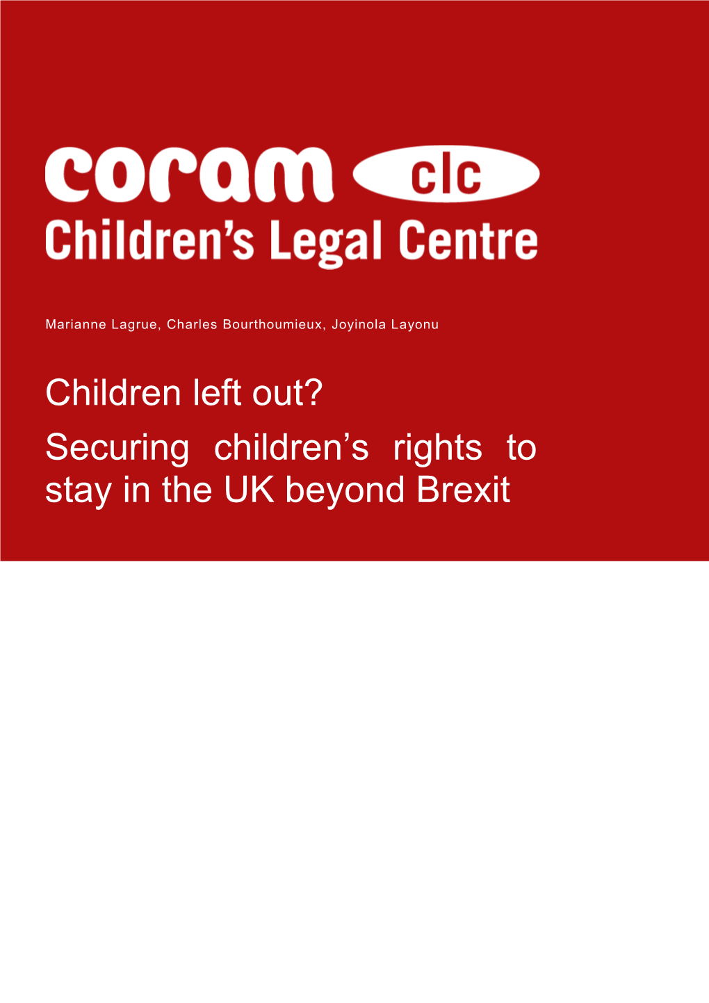 Children Left Out? Securing Children's Rights to Stay in the UK Beyond Brexit