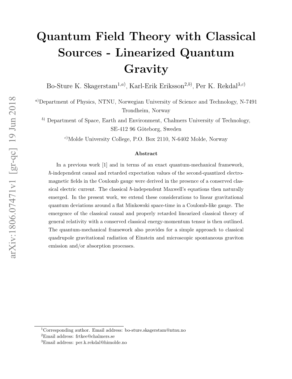 Quantum Field Theory with Classical Sources - Quantum Electrodynamics ”, Arxiv:1801.09947V1 [Quant-Ph] 30 Jan 2018 (Submitted for Publication)