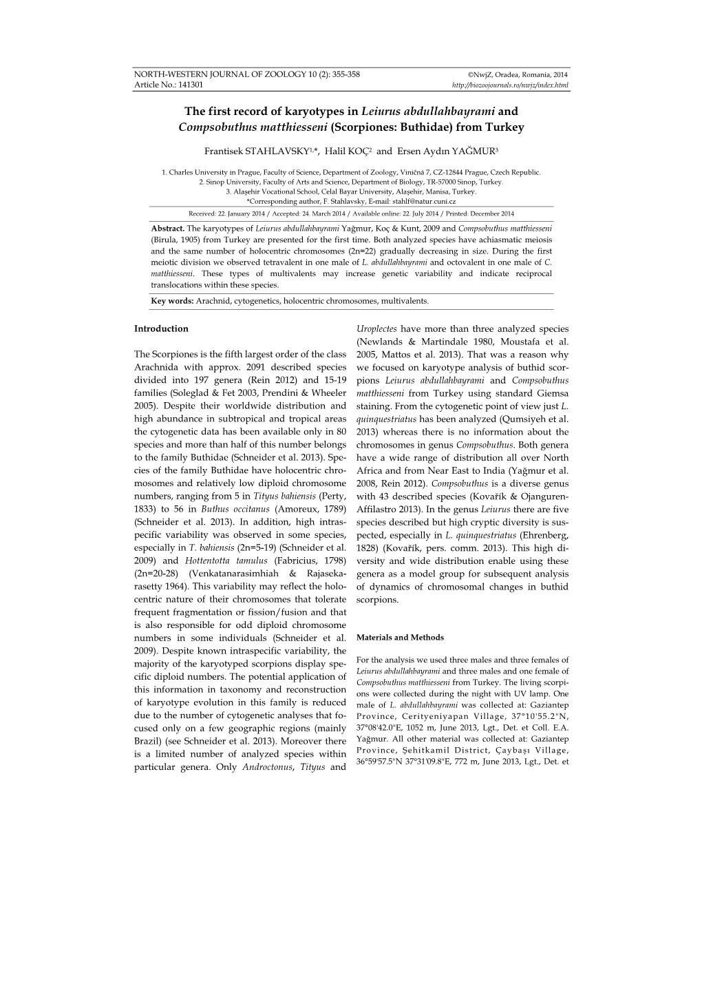 The First Record of Karyotypes in Leiurus Abdullahbayrami and Compsobuthus Matthiesseni (Scorpiones: Buthidae) from Turkey