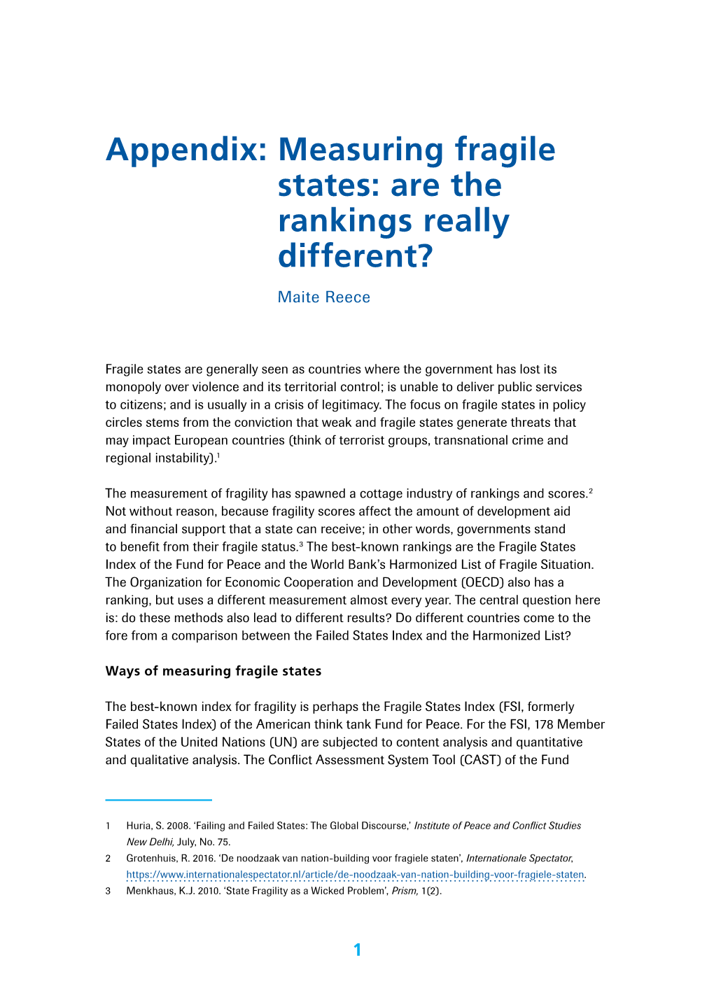 Appendix: Measuring Fragile States: Are the Rankings Really Different?