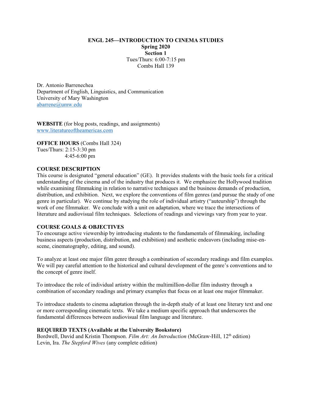 ENGL 245—INTRODUCTION to CINEMA STUDIES Spring 2020 Section 1 Tues/Thurs: 6:00-7:15 Pm Combs Hall 139