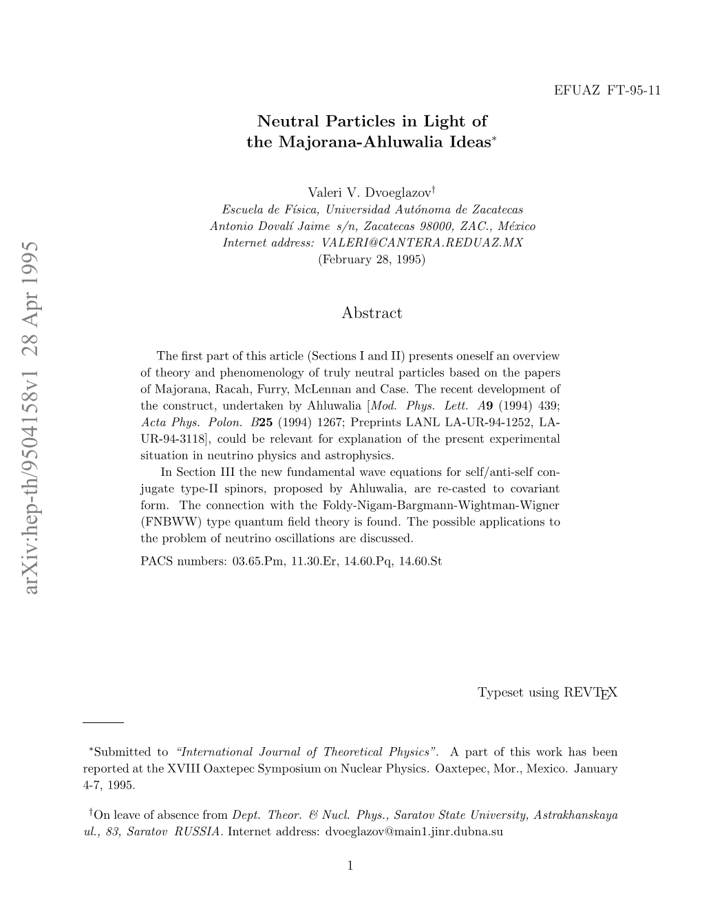 Neutral Particles in Light of the Majorana-Ahluwalia Ideas