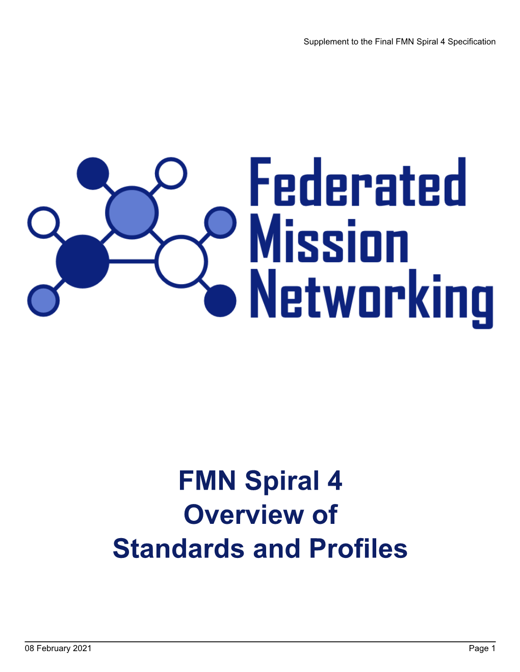 FMN Spiral 4 Standards Profile Disclaimer