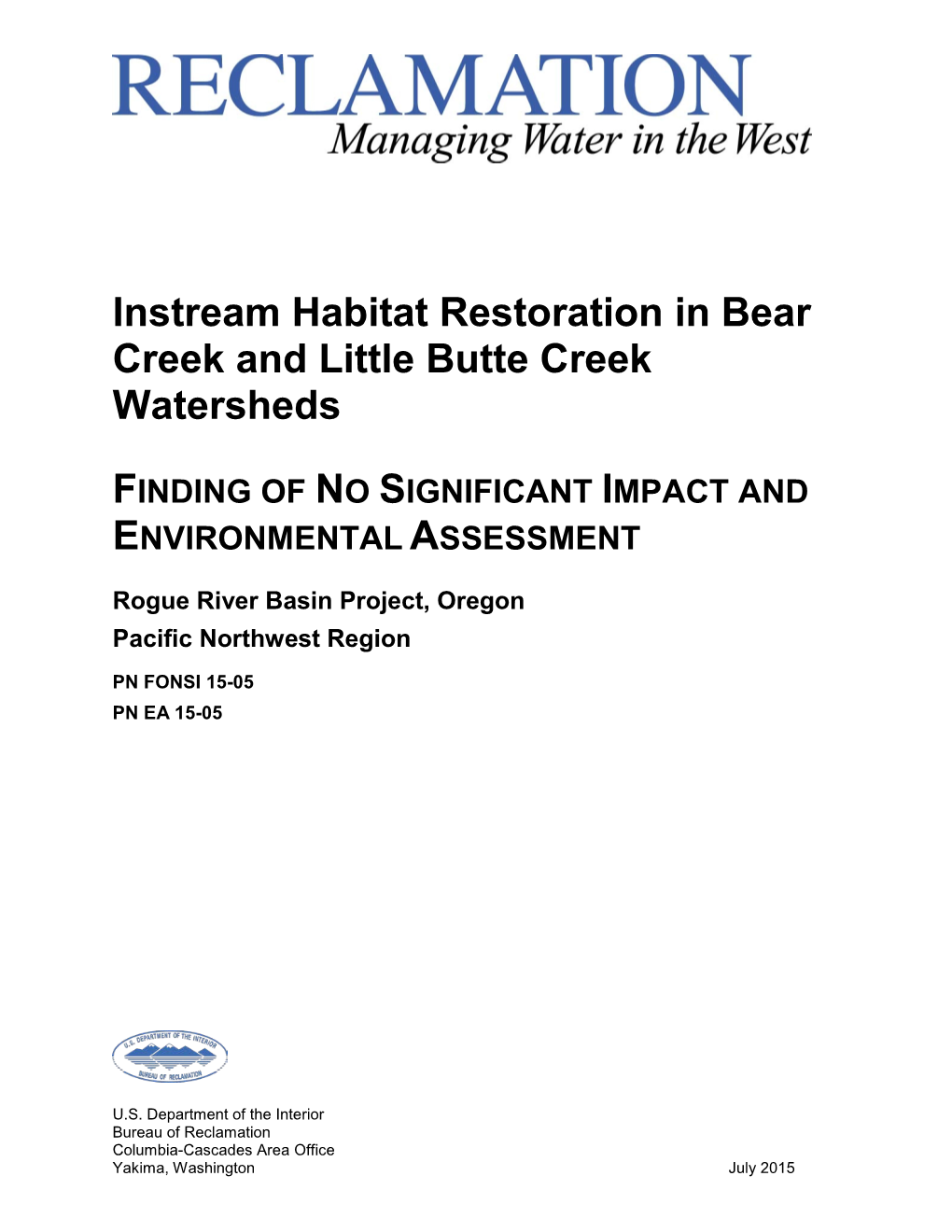 Instream Habitat Restoration in Bear Creek and Little Butte Creek Watersheds