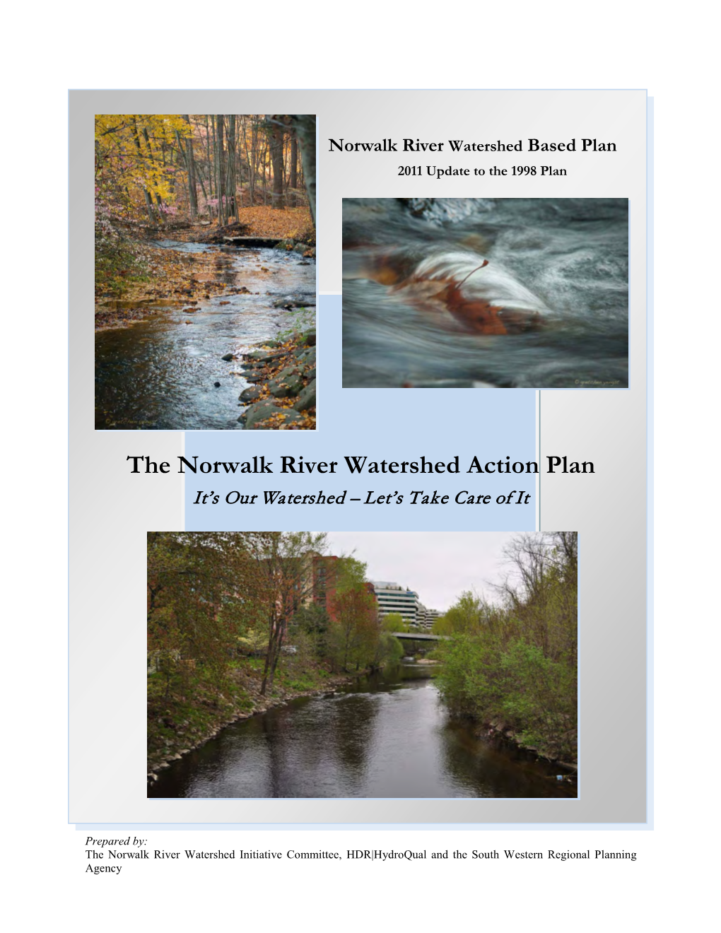 The Norwalk River Watershed Action Plan It’S Our Watershed – Let’S Take Care of It